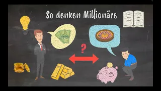 So denken Millionäre  -  7 Unterschiede zwischen reichen und armen Menschen