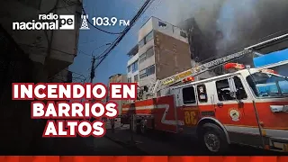 INCENDIO EN BARRIOS ALTOS