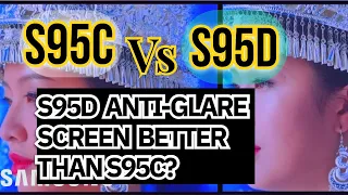 S95D VS S95C side by side video comparison.