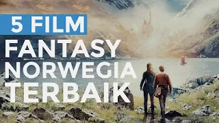 5 Film Fantasy Terbaik dari Norway dengan Pemandangan yang Indah