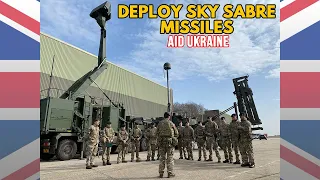 The UK deploy Newest Sky Sabre Missiles to aid Ukraine