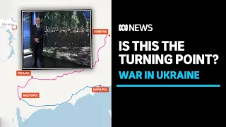 Why Ukraine could be just 15km from forcing Putin to make an impossible choice | ABC News