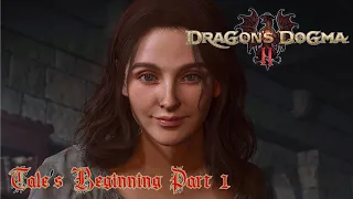 Dragon's Dogma 2 | Chapter 2: Tale’s Beginning Part 1 | Full Game Walkthrough | No Commentary (4K)