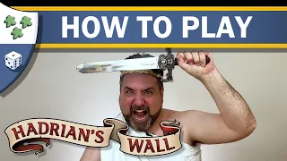 How to play Hadrian's Wall