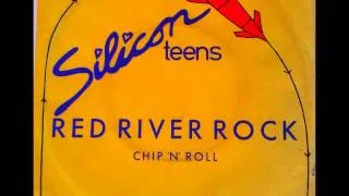 Silicon Teens   Red River Rock