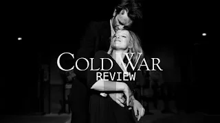 COLD WAR (2018) Review - Cinema Savvy