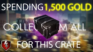 SPENDING 1,500 GOLD FOR "Collect 'Em All!" CRATE | World Of Tanks Blitz