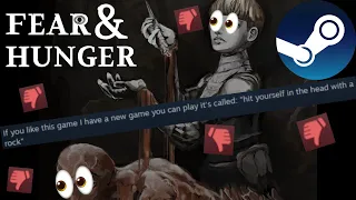 Reading Again Bad Steam Reviews of Fear & Hunger!