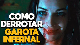 COMO DERROTAR GAROTA INFERNAL - RECAP