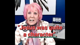 Kat Kerr "Jesus Was Quite a Character" & Other Blasphemies.