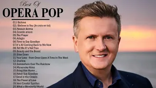 Top 20 Opera Songs ~ Andrea Bocelli, Céline Dion, Sarah Brightman ~ Non stop Playlist