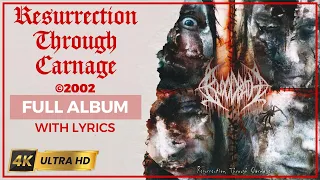 Bloodbath - Resurrection Through Carnage (4K | 2002 | Full Album & Lyrics)