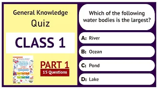 Class 1 GK Quiz - Part 1/6 | 15 Important Questions | Grade 1 GK | Oswaal Books | General Knowledge