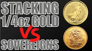 Are 1/4oz Gold Coins Or Gold Sovereigns The Best Option For Stacking Low Premium Fractional Gold?