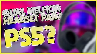 TOP 5 MELHORES headsets para PS4 e PS5 em 2022!