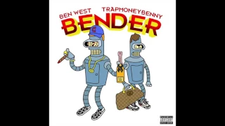 Ben West & TrapMoneyBenny - "Last" OFFICIAL VERSION