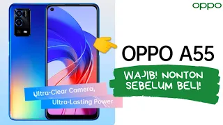 9 Kelebihan Dan Kekurangan Oppo A55 WAJIB! Tau Sebelum Beli