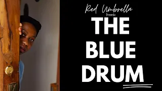 The Blue Drum