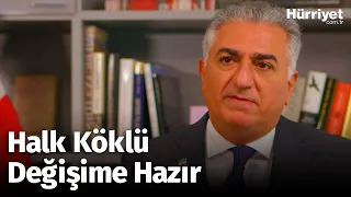 Rıza Pehlevi Hürriyet'e Konuştu: Kimin Yanındasınız?