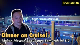 Dinner on Cruise Chaopraya River | ROYAL PRINCESS CRUISE