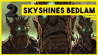 Skyshine's Bedlam - Part 2/3 - Let's Play Skyshines Bedlam - Skyshine's Bedlam First Impressions