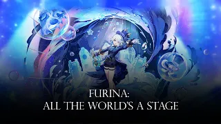 Furina: All the World's a Stage (feat. BlueBow) - Remix Cover (Genshin Impact)