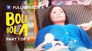 Bola-Bola | Episode 4 | Part 1 of 3 | IWantTFC Originals Playback