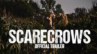 SCARECROWS - Official Trailer