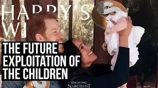 The Future Exploitation of the Children (Meghan Markle)