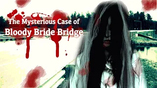 The Mysterious Case of Bloody Bride Bridge (Stevens Point) | Wisconsin Haunts