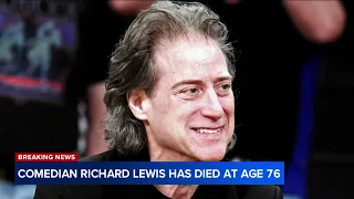 Richard Lewis, comedian and 'Curb Your Enthusiasm' star, dies at 76