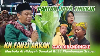 KH Fauzi Arkan Ojo Dibandingke Kisah Abah Lala Farel - Pantun Lucu Joko Tingkir - Plumbungan Sragen