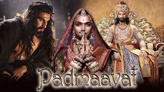 Padmaavat Full Movie | Deepika Padukone | Ranveer Singh | Shahid Kapoor | Review & Facts HD