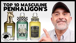 Top 10 PENHALIGON'S MASCULINE FRAGRANCES | Men's + Masculine Unisex Penhaligon's Fragrances Ranked