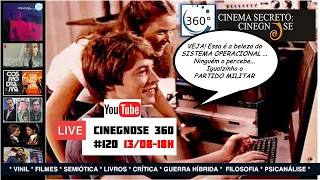 Live Cinegnose 360 - 12/08/2023