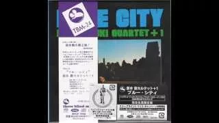 Isao Suzuki Quartet +1   Blue City