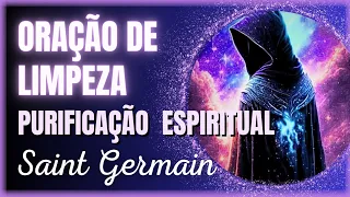 🌻 Oração Poderosa de Saint Germain  - Dissipando o Mal, Inveja e Negatividade com a Chama Violeta