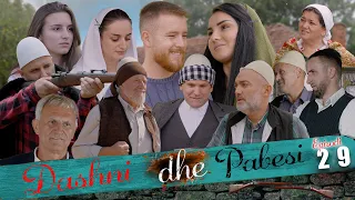 DASHNI DHE PABESI - Episodi 29 ( Tregime të Vjetra)