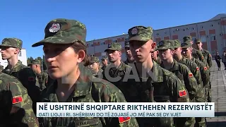 NË USHTRINË SHQIPTARE RIKTHEHEN REZERVISTËT