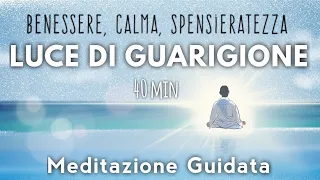 Luce Di Guarigione - Meditazione Guidata Italiano