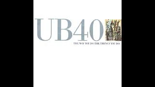 UB40 - The Way You Do the Things You Do (1989) HQ