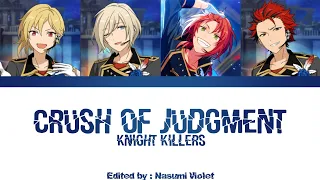 【ES】 Crush of Judgment - Knight Killers 「KAN/ROM/ENG/IND」