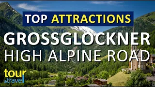 Amazing Things to Do in Grossglockner High Alpine Road &  Grossglockner High Alpine Rd. Attractions