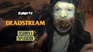 Resumen Y Explicacion Deadstream (Shudder | ZomByte)