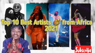 Top 10 Best African Artists/Musicians for the year 2021