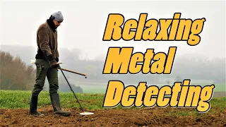 Relaxing Hunts, Exciting Finds! Metal Detecting Germany Nr.164