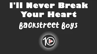 Backstreet Boys - I'll Never Break Your Heart 10 Hour NIGHT LIGHT Version