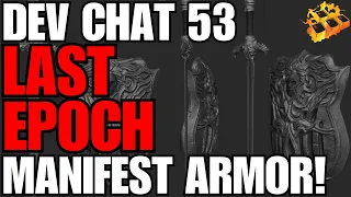 Last Epoch Developer Chat Round 53!! Manifest Armor Refresh!! Void Warlock!? Battle Pass!?