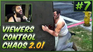 Viewers Control GTA V Chaos 2.0! #7 - S03E07