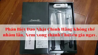 Phân Biệt Dao Nhật Chính Hãng Không Thể Nhầm Lẫn Để Chọn Được Bộ Dao Nhật Bản Nội Địa Tốt.